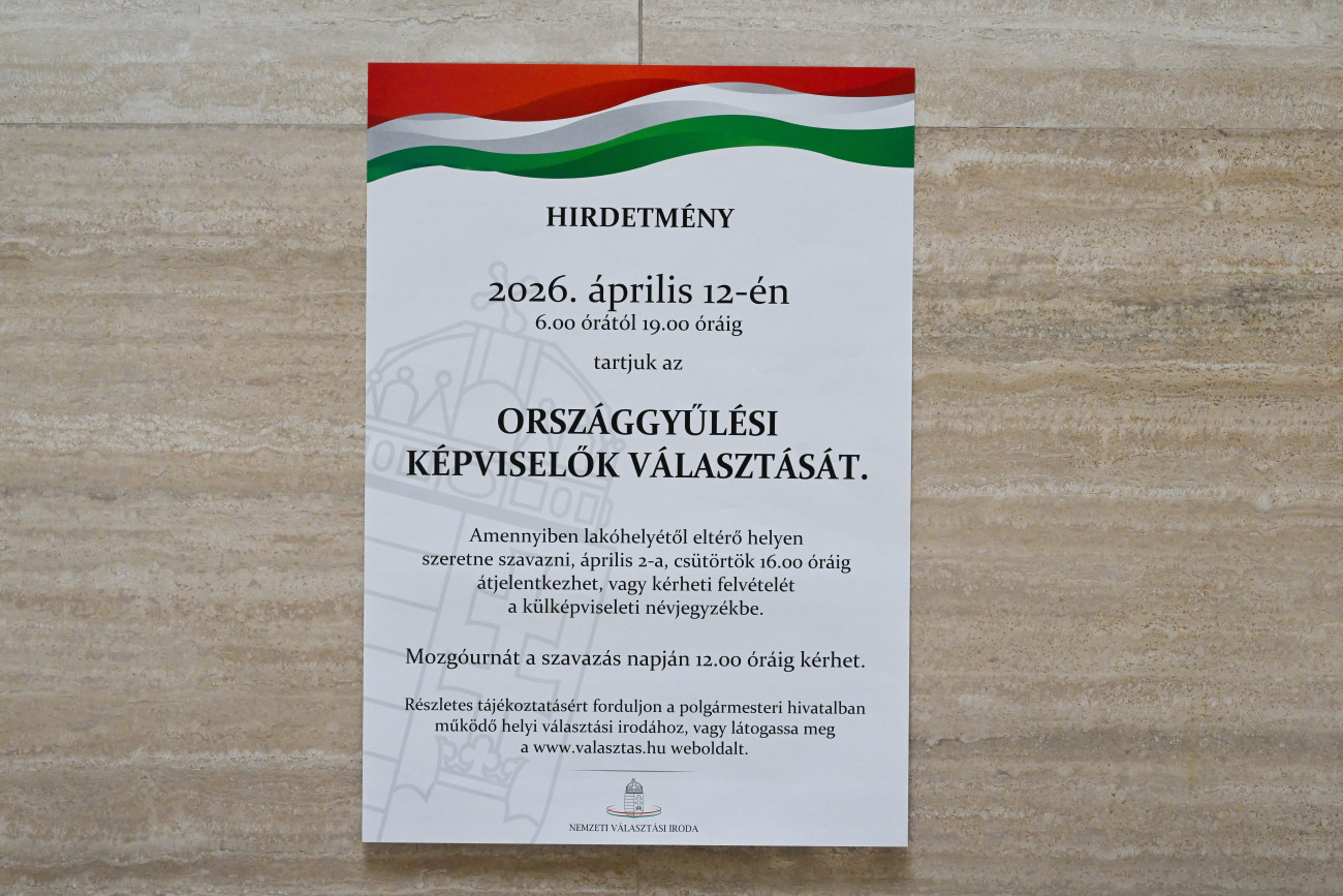 Budapest, 2026. január 28.
A 2026. április 12-ei országgyûlési választás hirdetménye a Nemzeti Választási Iroda (NVI) budapesti épületében 2026. január 28-án. Várhatóan még a héten minden településen kihelyezik a hirdetményt - közölte az NVI.
MTI/Bruzák Noémi