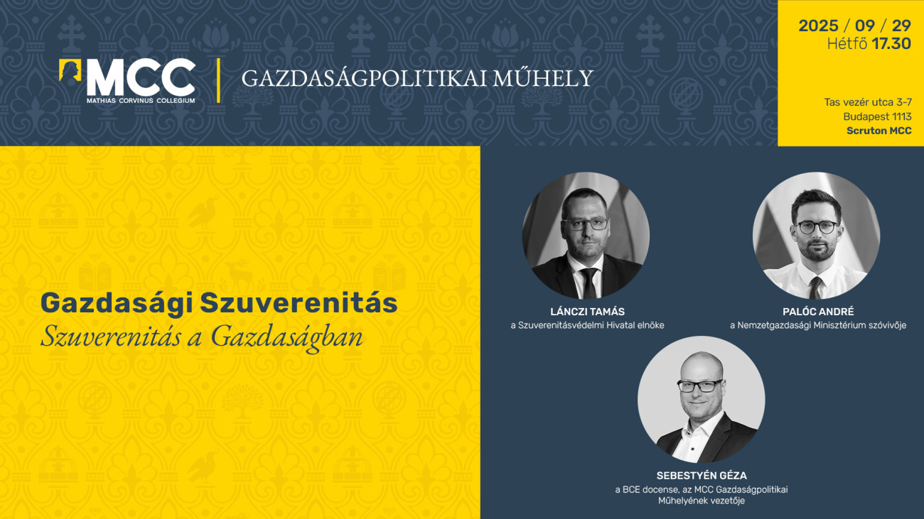 Mennyit ér a gazdasági szuverenitás egy olyan korban, amikor a globális ellátási láncok határozzák meg, mi kerül a boltok polcaira, és amikor a nemzetközi tőke mozgásai gyakran gyorsabban alakítják egy ország gazdaságát, mint a kormányok döntései? E kérdés áll a szeptember 29-én megrendezésre kerülő kerekasztal-beszélgetés középpontjában az MCC Scrutonban.